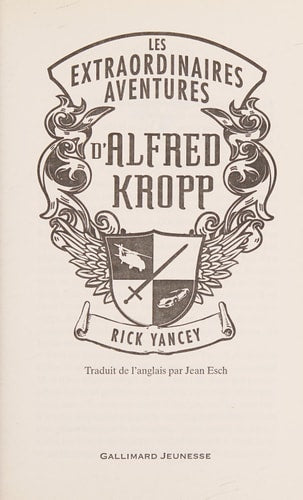 LES AVENTURES EXTRAORDINAIRES D'ALFRED KROPP, de Rick Yancey | portada del libro