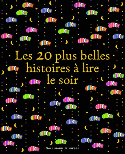 LES 20 PLUS BELLES HISTOIRES A LIRE LE SOIR, de COLLECTIFS JEUNESSE | portada del libro