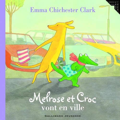 Melrose Et Croc Vont en Ville, de Emma Chichester Clark | portada del libro