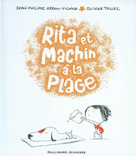 RITA ET MACHIN A LA PLAGE, de ARROU-VIGNOD | portada del libro