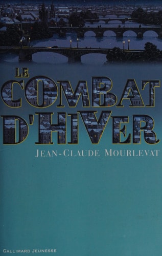 Le Combat D Hiver, de Jean-Claude Mourlevat | portada del libro