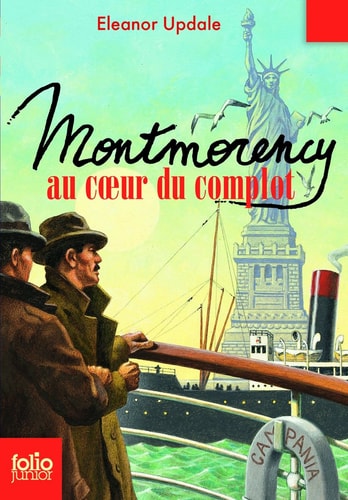 MONTMORENCY AU COEUR DU COMPLOT, de Eleanor Updale | portada del libro