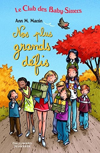 NOS PLUS GRANDS DEFIS, de Ann M. Martin | portada del libro