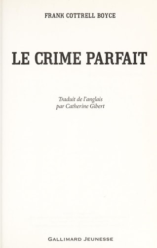 LE CRIME PARFAIT, de Frank Cottrell Boyce | portada del libro