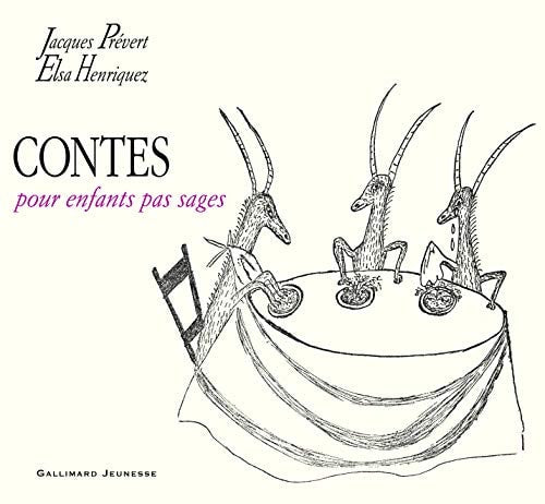 CONTES POUR ENFANTS PAS SAGES JACQUES PREVERT , ELSA HENRIQUEZ, de Jacques Prévert | portada del libro