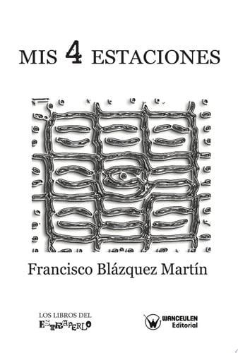 Mis 4 Estaciones, de Blázquez Martín | portada del libro