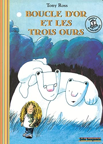 BOUCLE D'OR ET LES TROIS OURS, de Tony Ross | portada del libro