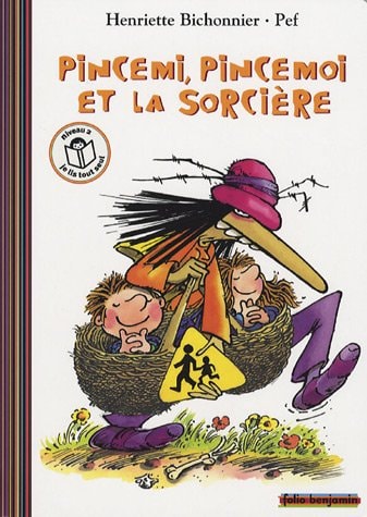 PINCEMI PINCEMOI ET LA SORCIERE, de Henriette Bichonnier | portada del libro