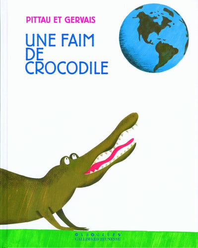 UNE FAIM DE CROCODILE, de PITTAU#GERVAIS | portada del libro