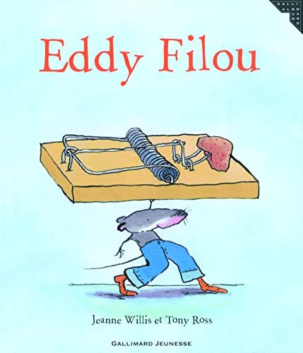 EDDY FILOU, de Jeanne Willis | portada del libro