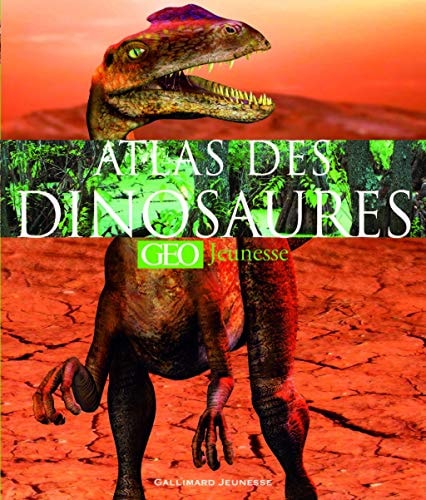 L'ATLAS DES DINOSAURES GEO JEUNESSE, de John Malam | portada del libro