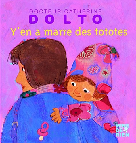 Y'EN A MARRE DES TOTOTES, de DOLTO#FAURE-POI | portada del libro