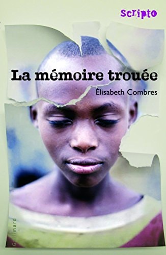 LA MEMOIRE TROUEE, de Elisabeth Combres | portada del libro