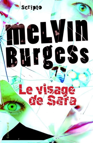 LE VISAGE DE SARA, de Melvin Burgess | portada del libro