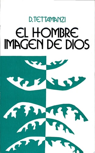 El hombre imagen de Dios, de Dionigi Tettamanzi | portada del libro