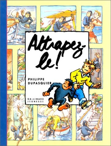 ATTRAPEZ-LE, de Philippe Dupasquier | portada del libro