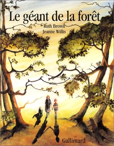 LE GEANT DE LA FORET, de Ruth Brown | portada del libro