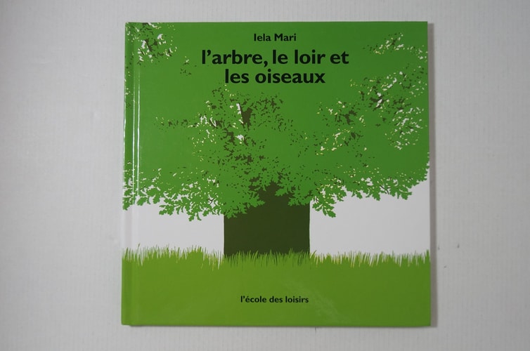 'ARBRE, LE LOIR ET LES OISEAUX, de Iela Mari | portada del libro