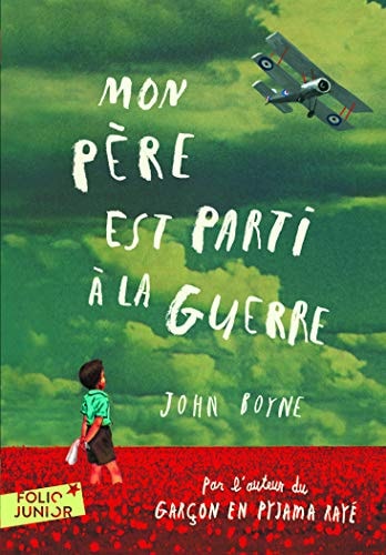 MON PERE EST PARTI A LA GUERRE, de John Boyne | portada del libro