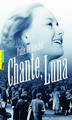 CHANTE LUNA, de Paule Du Bouchet | portada del libro