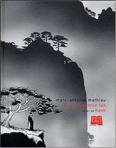 LE PEINTRE TOUO-LAN SUIVI DE HANK, de Marc-Antoine Mathieu | portada del libro