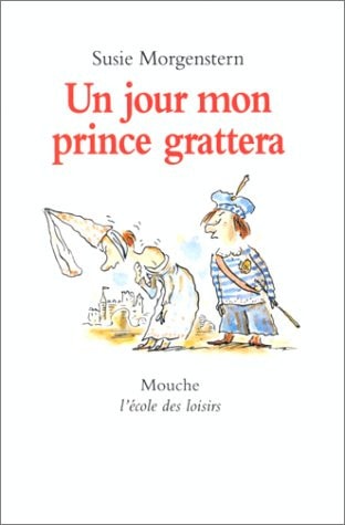 N JOUR MON PRINCE GRATTERA, de Susie Morgenstern | portada del libro