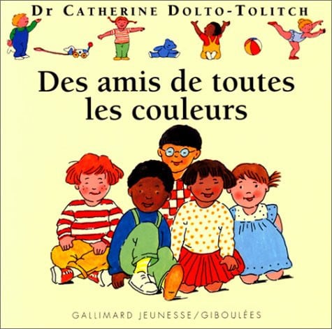 DES AMIS DE TOUTES LES COULEURS, de DOLTO#FAURE-POI | portada del libro