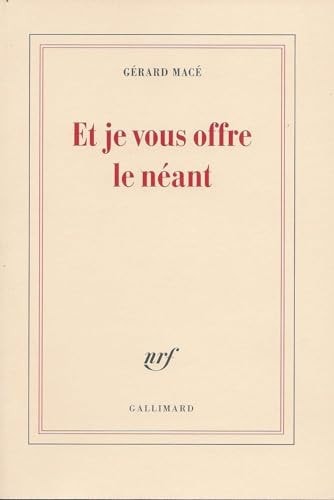 ET JE VOUS OFFRE LE NEANT, de Macé | portada del libro
