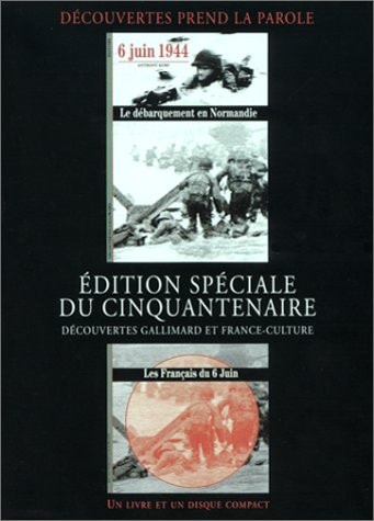 6 JUIN 1944. LE DEBARQUEMENT EN NORMANDIE / LES FRANCAIS DU, de Anthony Kemp | portada del libro