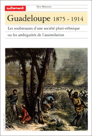 GUADELOUPE 1875-1914, de Levillain | portada del libro