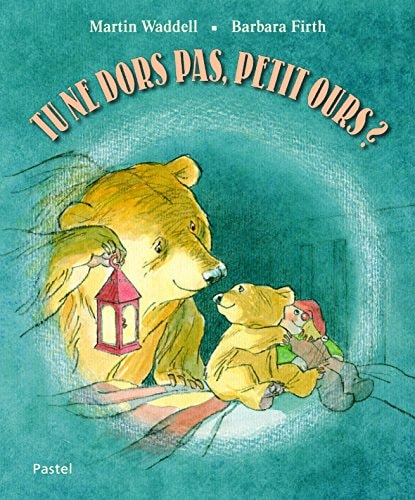 U NE DORS PAS, PETIT OURS ?, de Martin Waddell | portada del libro