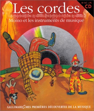 Cordes, Les. Momo Et les Instruments de Musique, de Leigh Sauerwein | portada del libro