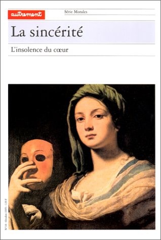 LA SINCERITE L'INSOLENCE DU COEUR, de Collectif | portada del libro