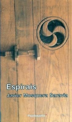 Espirais, de Mosquera Saravia | portada del libro