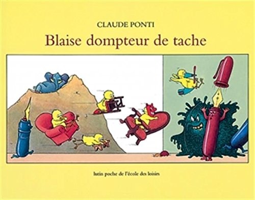 LAISE LE DOMPTEUR DE TACHE, de Claude Ponti | portada del libro