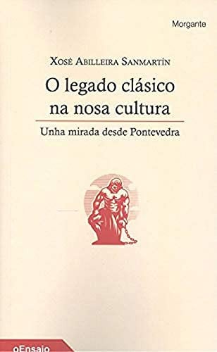 O legado clásico na nosa cultura, de Abilleira Sanmartín | portada del libro
