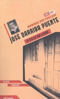 JOSE DARRIBA PUENTE O FILLO DA LICHA, de GARRIDO RODRIGUEZ | portada del libro