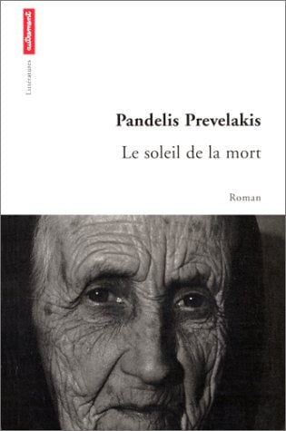LE SOLEIL DE LA MORT, de Pantelēs Prevelakēs | portada del libro