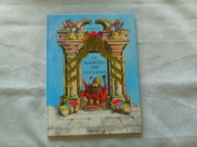 E MAGICIEN DES COULEURS, de Arnold Lobel | portada del libro