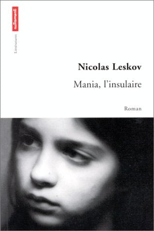 MANIA, L'INSULAIRE, de Nikolaĭ Semenovich Leskov | portada del libro