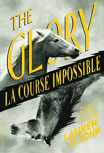 THE GLORY, de Lauren St John | portada del libro