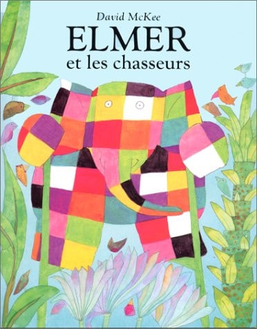 Elmer et les chasseurs, de David McKee | portada del libro