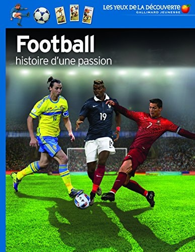 FOOTBALL HISTOIRE D'UNE PASSION, de Hugh Hornby | portada del libro