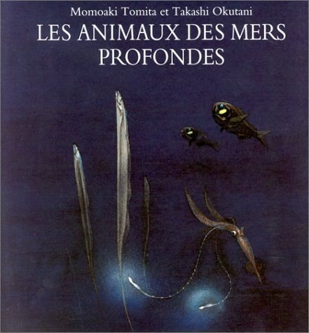 ES ANIMAUX DES MERS PROFONDES, de Momoaki Tomita | portada del libro