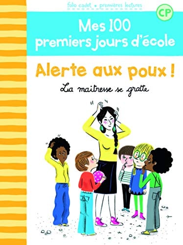 100 PREMIERS JOURS ALERTE AUX POUX..., de Mathilde Bréchet | portada del libro