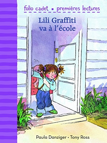 LILI GRAFFITI VA A L'ECOLE, de Paula Danziger | portada del libro