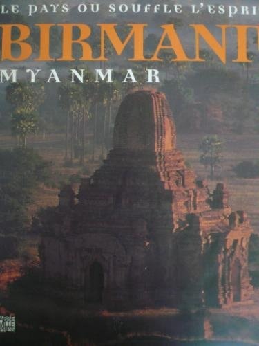 BIRMANIE, MYANMAR LE PAYS OU SOUFFLE L'ESPRIT, de BRUCE-MITFORD M | portada del libro