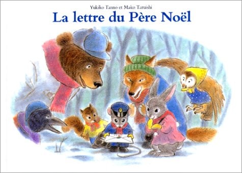 A LETTRE DU PERE NOEL, de たんのゆきこ | portada del libro