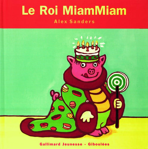 LE ROI MIAMMIAM, de SANDERS | portada del libro