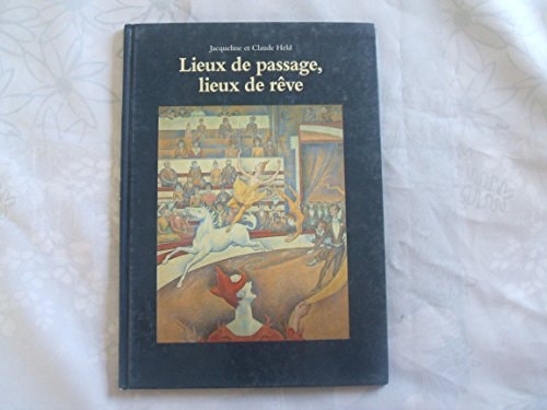 IEUX DE PASSAGE, LIEUX DE REVE, de Jacqueline Held | portada del libro